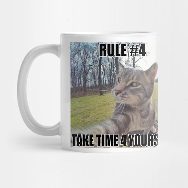 Rule #4 Take Time 4 Urself | Cat Shirt | Cat Meme | Positivity | Unisex by CamavIngora